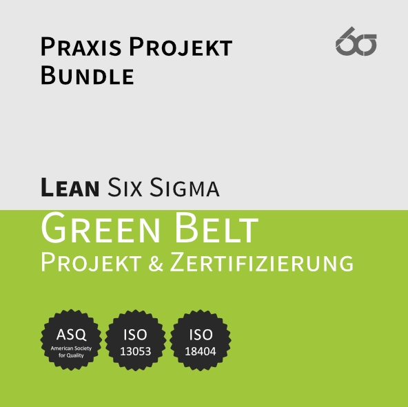 Bundle 2 | LEAN Six Sigma Green Belt Zertifizierung (Projektrahmen & Projektabnahme) [Digital]